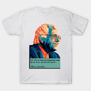 Bernie Sanders Portrait and Quote T-Shirt